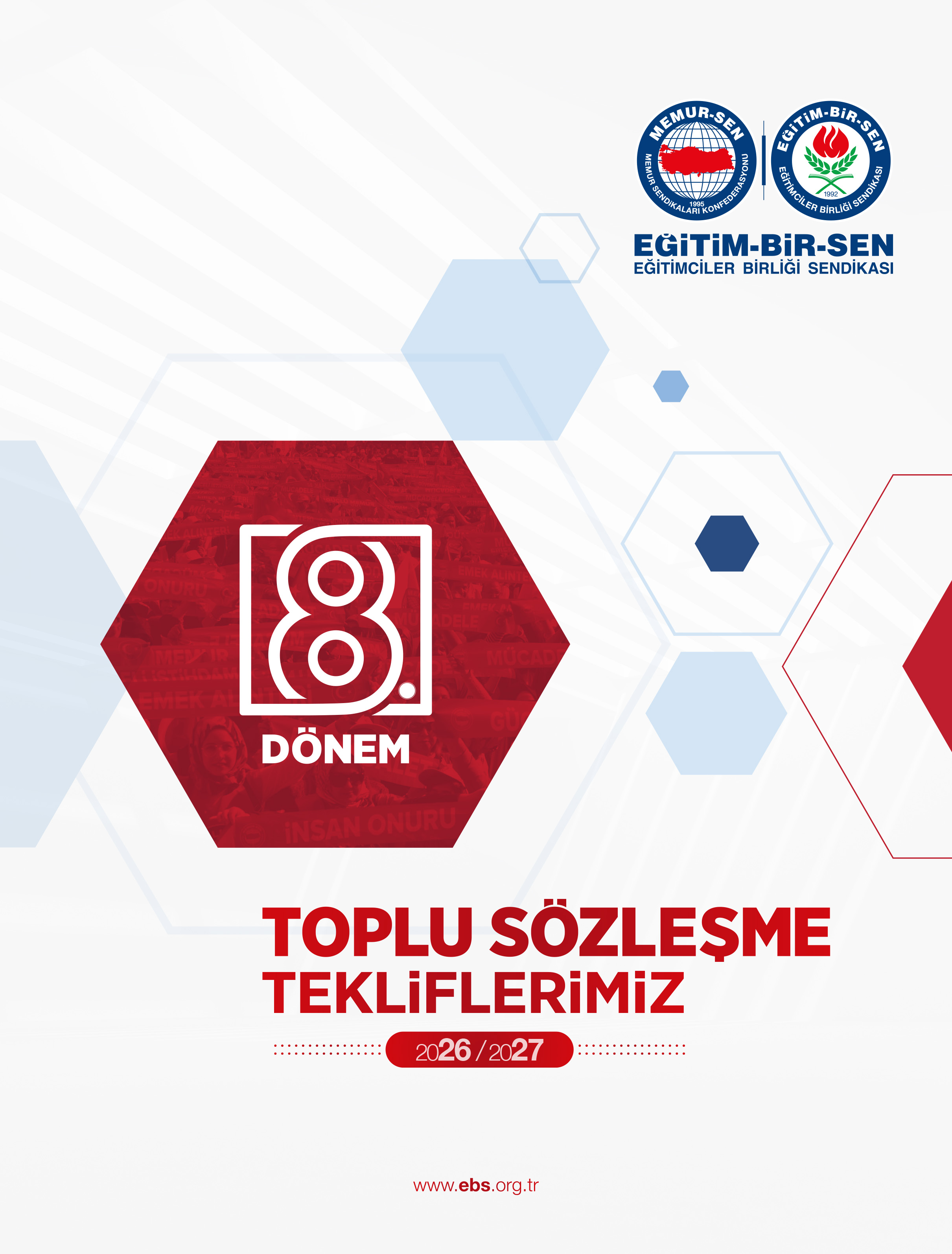8. Dönem Toplu Sözleşme Tekliflerimiz